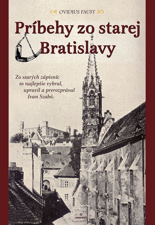 Príbehy zo starej Bratislavy -  Ovidius Faust