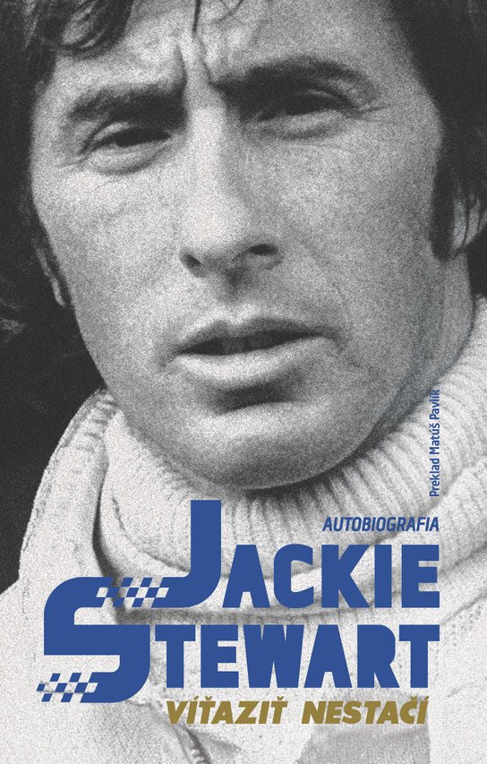 Víťaziť nestačí -  Jackie Stewart