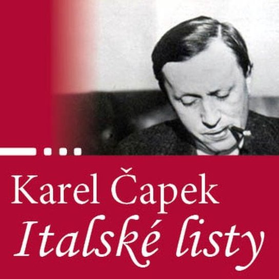 Italské listy -  Karel Čapek