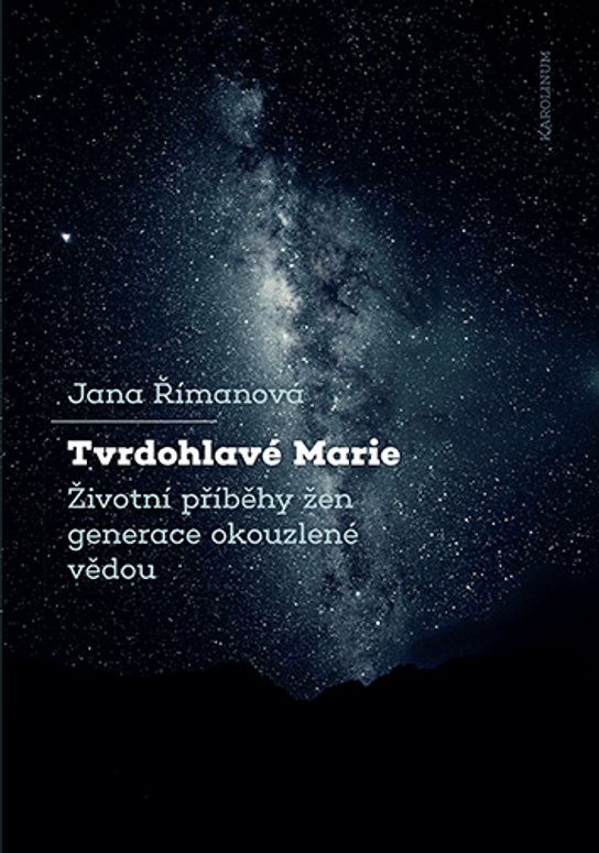 Tvrdohlavé Marie - Jana Římanová