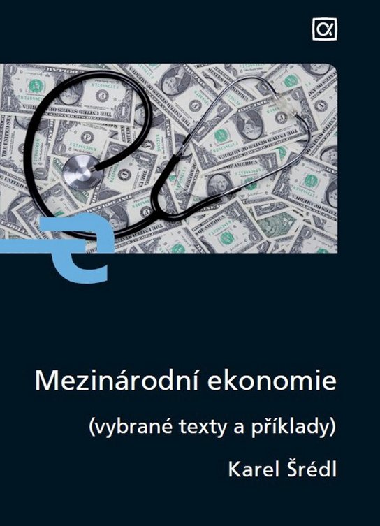 Mezinárodní ekonomie - Karel Šrédl - Kniha