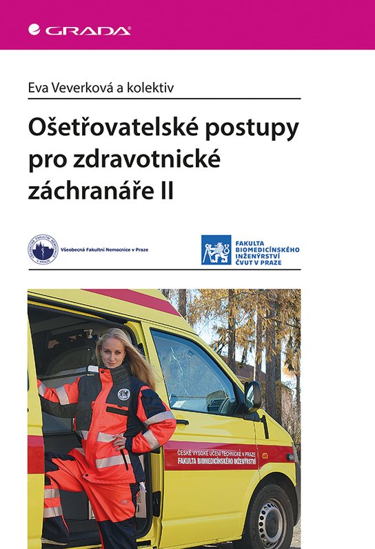 Ošetřovatelské postupy pro zdravotnické záchranáře II -  Eva Veverková