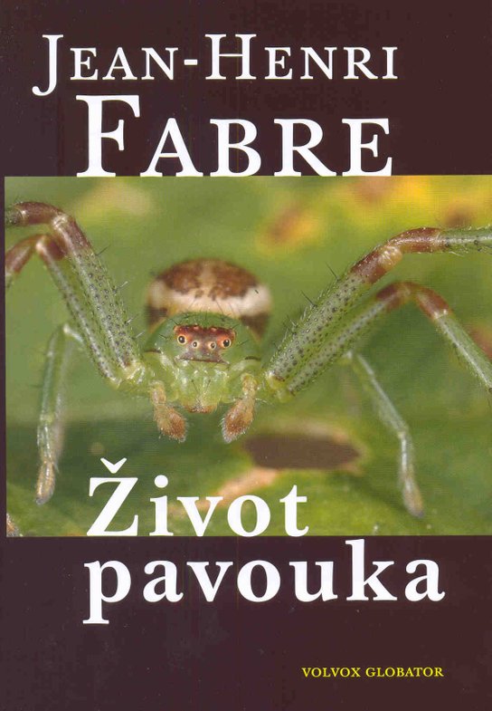 Život pavouka - Jean Henri Fabre