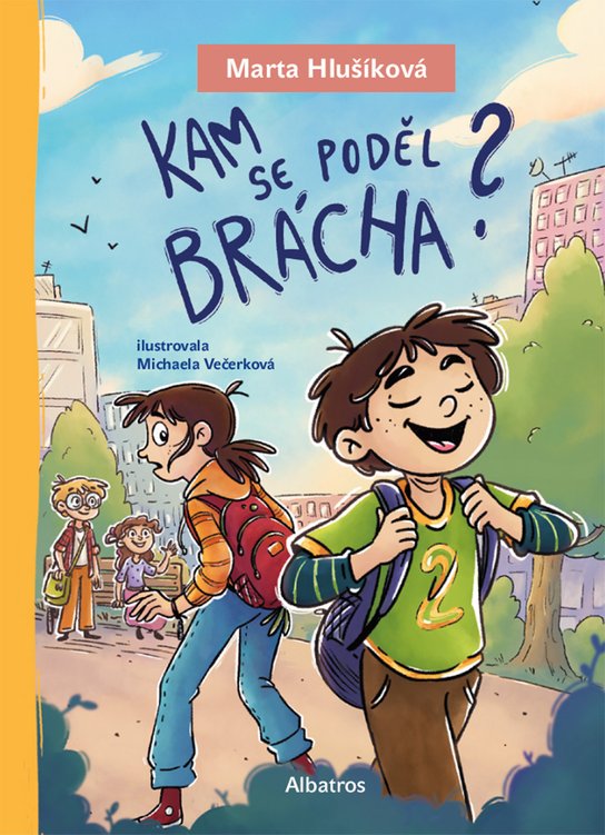 Kam se poděl brácha? -  Marta Hlušíková