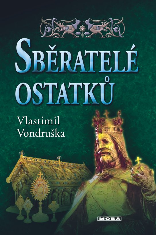 Sběratelé ostatků -  Vlastimil Vondruška