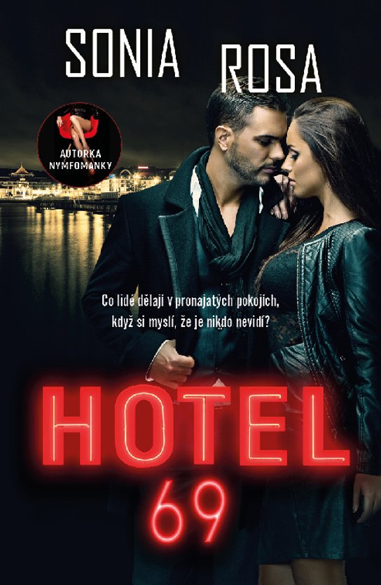 Hotel 69 -  Sonia Rosa