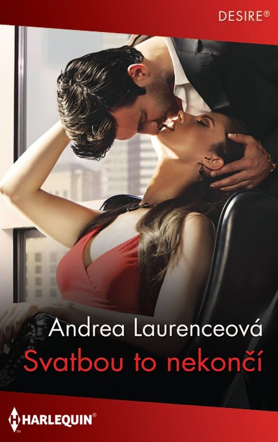 Svatbou to nekončí -  Andrea Laurenceová