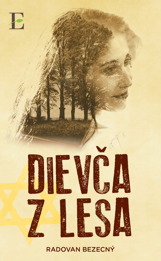 Dievča z lesa -  Radovan Bezecný