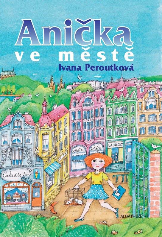 Anička ve městě -  Ivana Peroutková