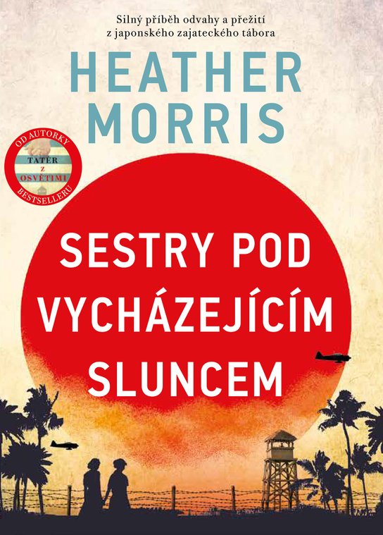 Sestry pod vycházejícím sluncem -  Heather Morrisová