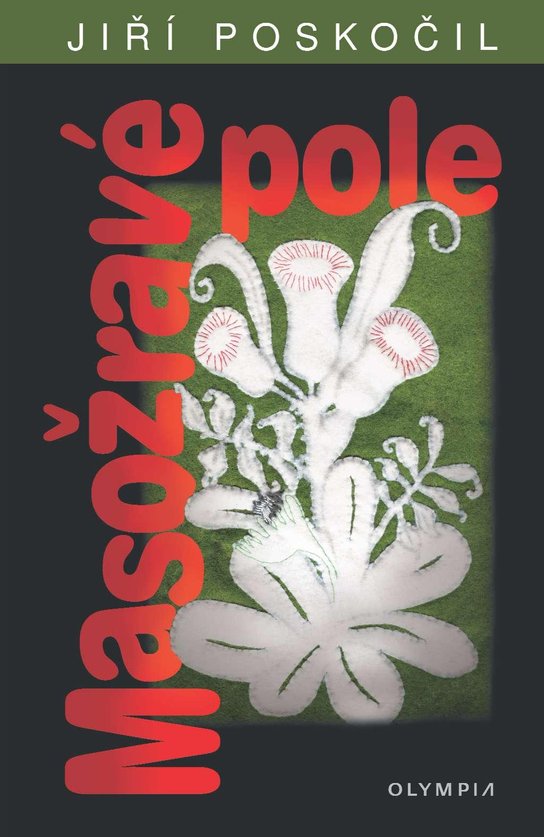 Masožravé pole -  Jiří Poskočil