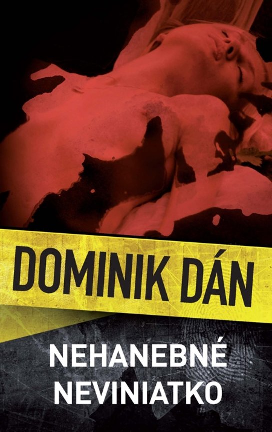 Nehanebné neviniatko -  Dominik Dán