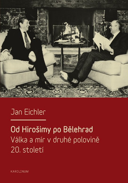 Od Hirošimy po Bělehrad - Jan Eichler