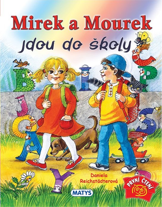 Mirek a Mourek jdou do školy -  Autor Neuveden