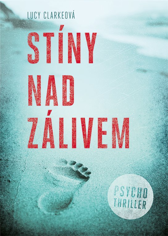 Stíny nad zálivem -  Lucy Clarke
