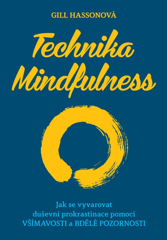 Technika Mindfulness -  Hassonová Gill