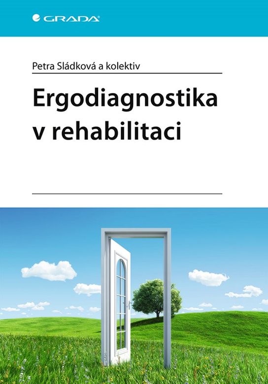 Ergodiagnostika v rehabilitaci -  Petra Sládková