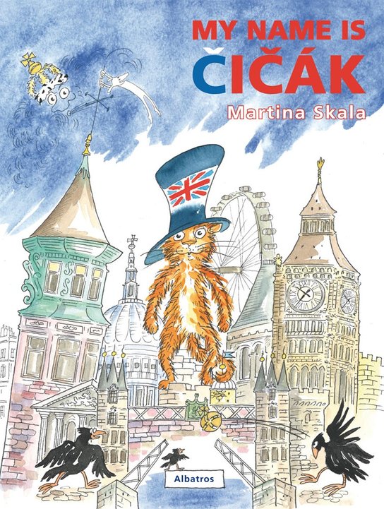 My name is Čičák -  Martina Skala