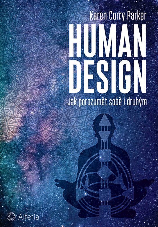 Human design -  Parker Karen Curry