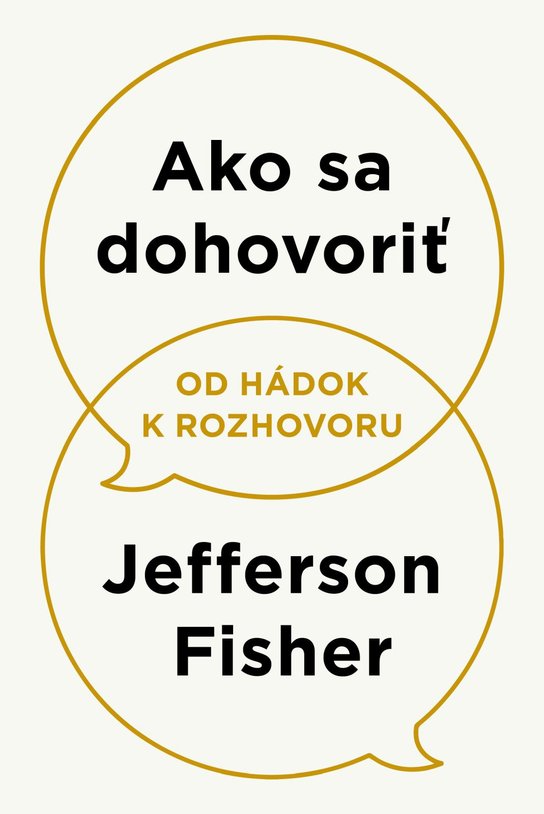 Ako sa dohovoriť -  Jefferson Fisher