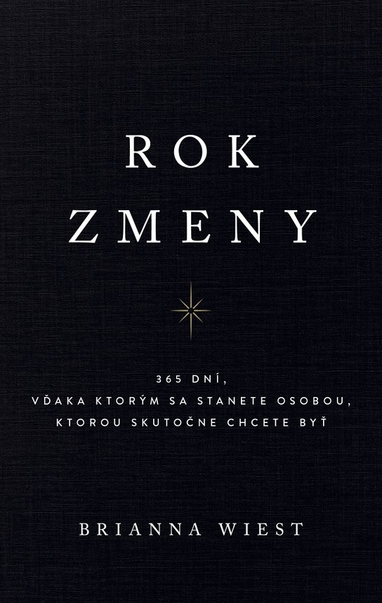 Rok zmeny -  Brianna Wiest