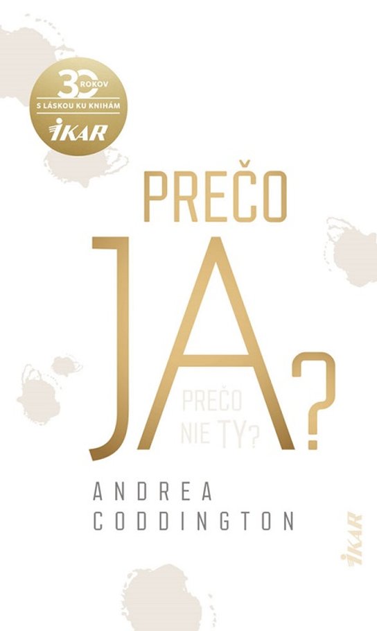 Prečo ja? -  Andrea Coddington