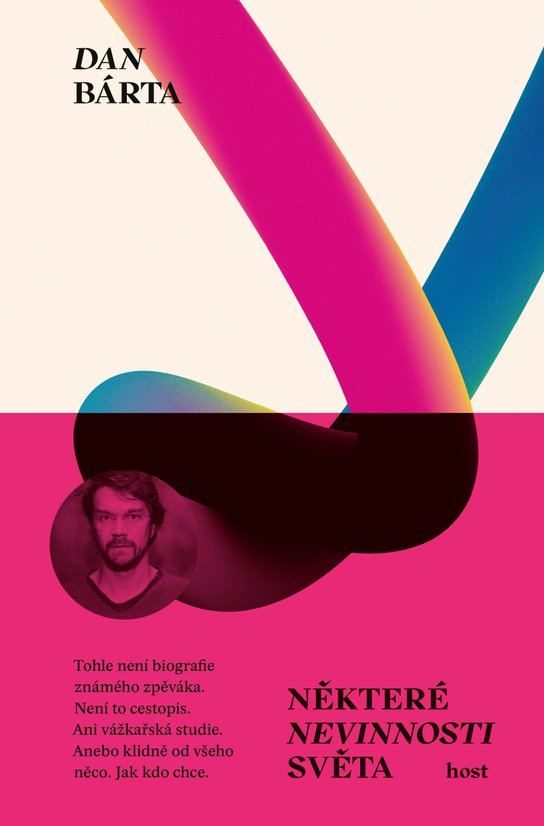 Některé nevinnosti světa -  Dan Bárta