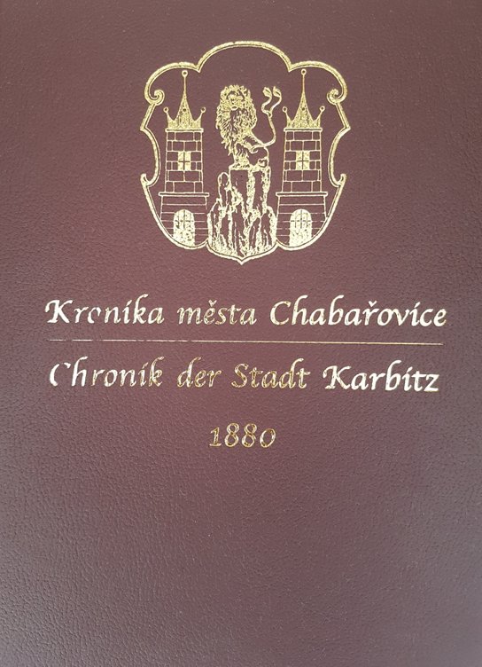 Kronika města Chabařovice z roku 1880 -  Karel Prošek