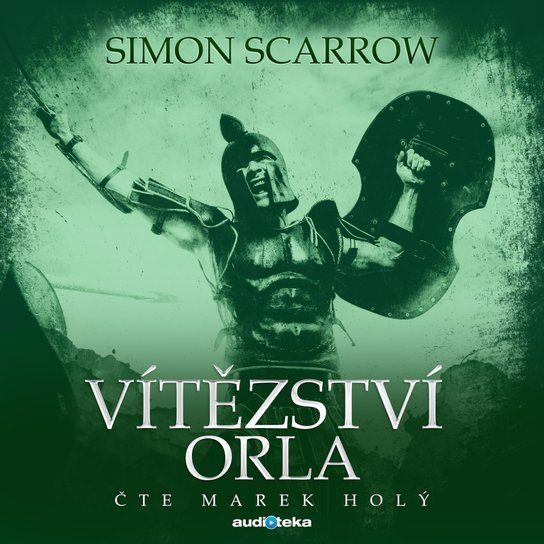 Vítězství orla -  Simon Scarrow