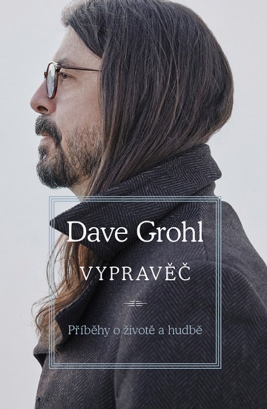 Vypravěč -  Dave Grohl