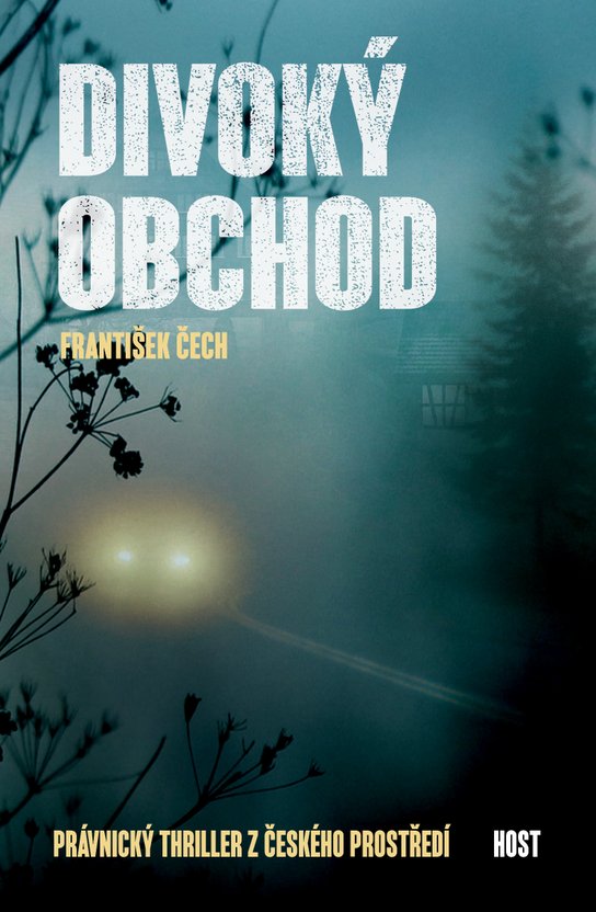 Divoký obchod -  František Čech
