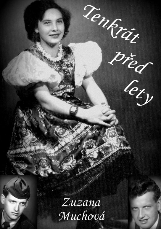 Tenkrát před lety - Zuzana Muchová-Daxnerová