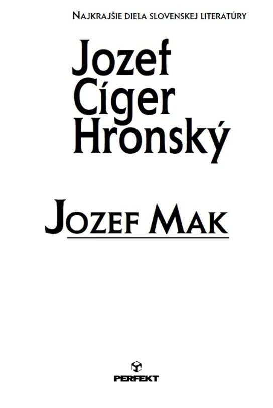 Jozef Mak -  Jozef Cíger Hronský