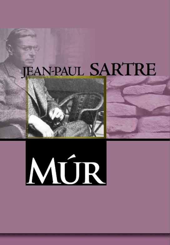 Múr -  Jean-Paul Sartre
