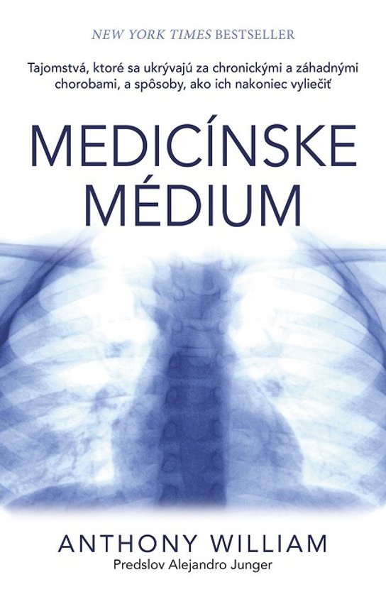 Medicínske médium -  Anthony William