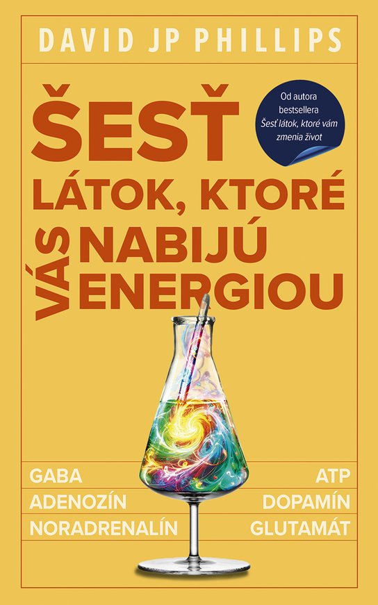 Šesť látok, ktoré vás nabijú energiou -  David JP Phillips