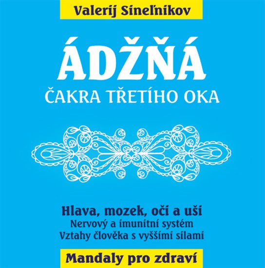 Ádžňá - Ljudmila Sineľnikov