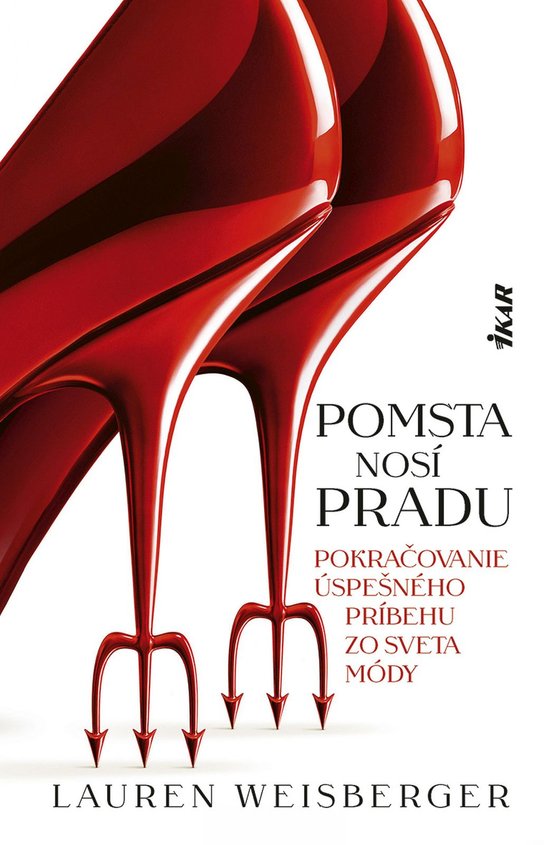 Pomsta nosí Pradu -  Lauren Weisbergerová