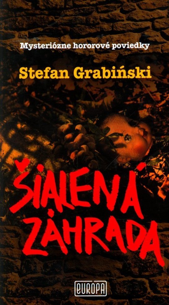 Šialená záhrada -  Stefan Grabiński