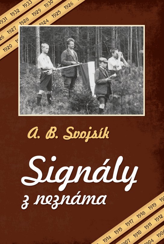 Signály z neznáma - Antonín Benjamin Svojsík