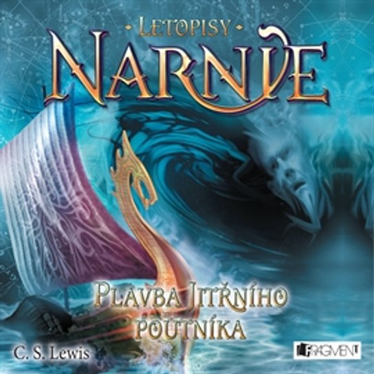 NARNIE – Plavba Jitřního poutníka -  C. S. Lewis