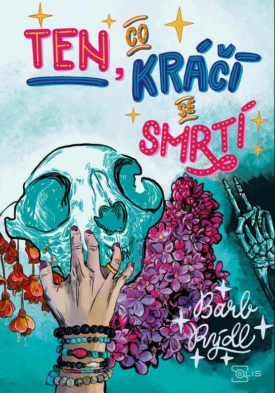 Ten, co kráčí se smrtí 2 -  Barb Rýdl