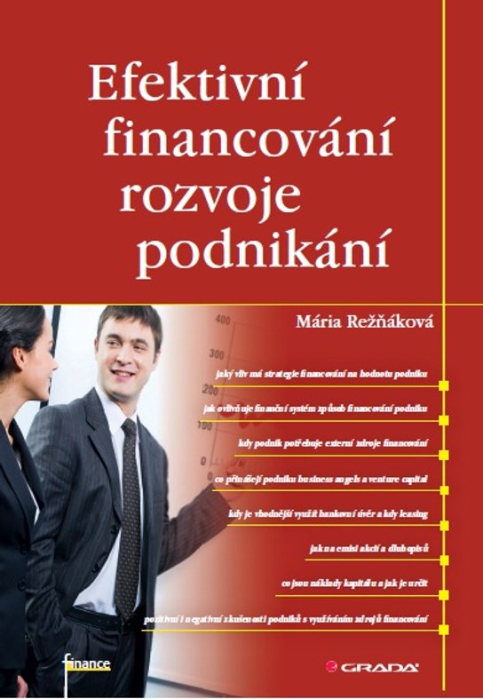 Efektivní financování rozvoje podnikání -  Mária Režňáková
