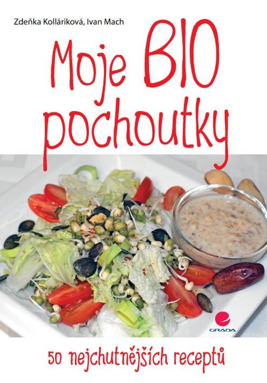 Moje BIO pochoutky -  Ing. Ivan Mach CSc.