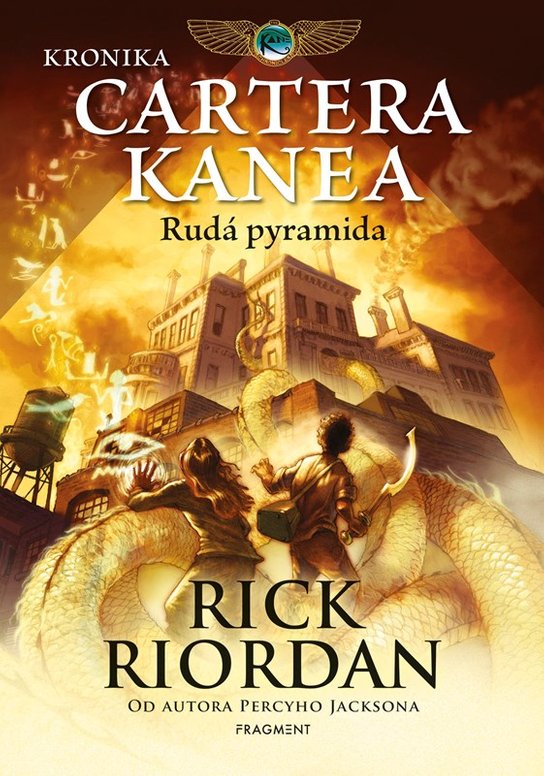 Kronika Cartera Kanea - Rudá pyramida -  Rick Riordan