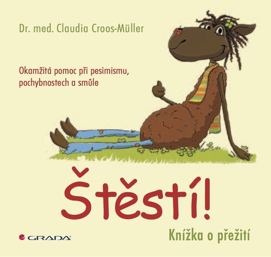 Štěstí! -  Claudia Croos-Müller
