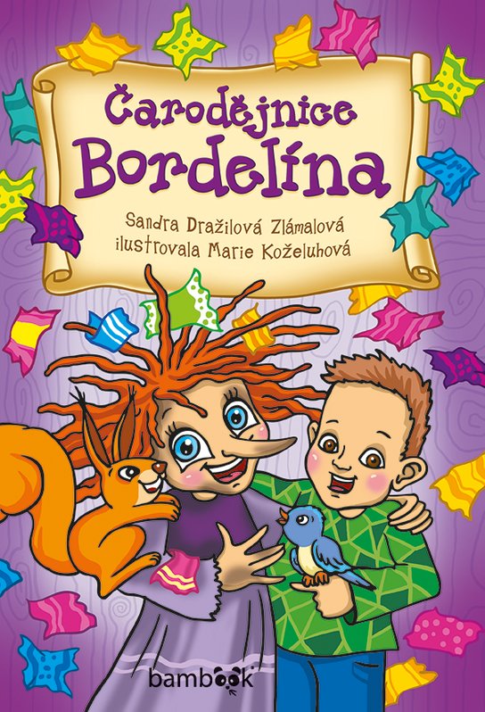 Čarodějnice Bordelína -  Marie Koželuhová