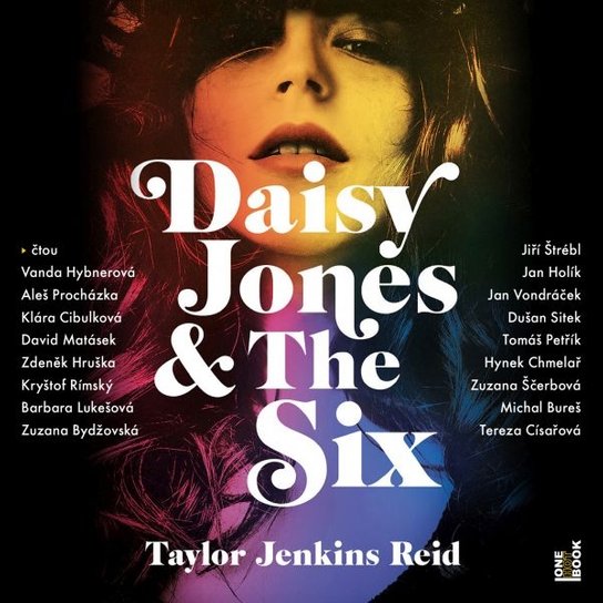 Daisy Jones & The Six -  Taylor Jenkins Reidová