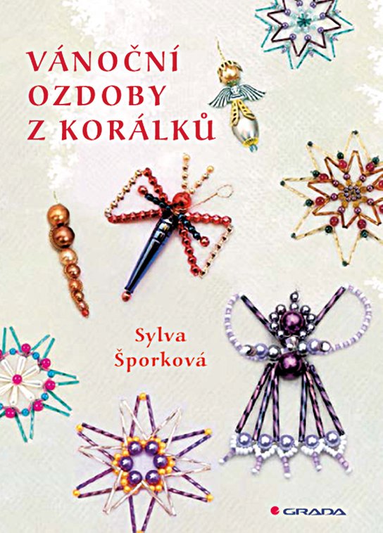 Vánoční ozdoby z korálků -  Sylva Šporková