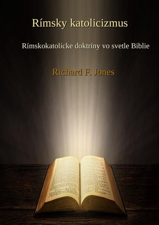 Rímsky katolicizmus -  Richard F. Jones